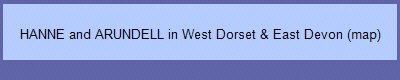 HANNE and ARUNDELL in West Dorset & East Devon (map)